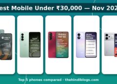 Best mobile under 30000 November 2026 – five phones comparison